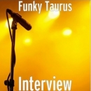 Interview FUNKY TAURUS DVD
